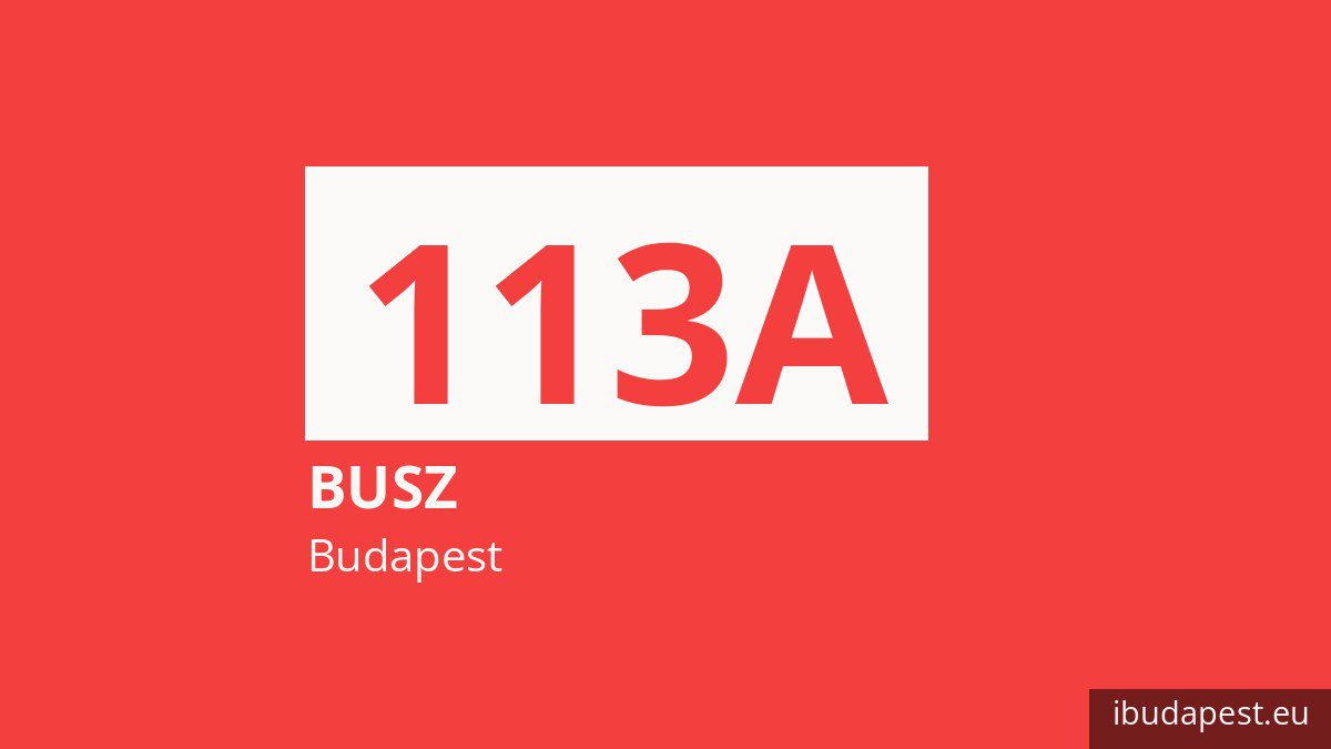 A 113A jelzésű busz Budapesten