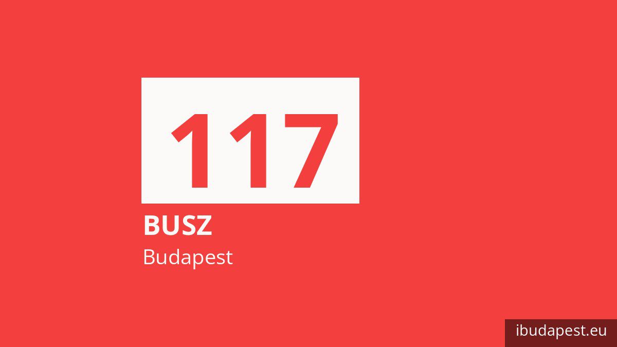 A 117 jelzésű busz Budapesten