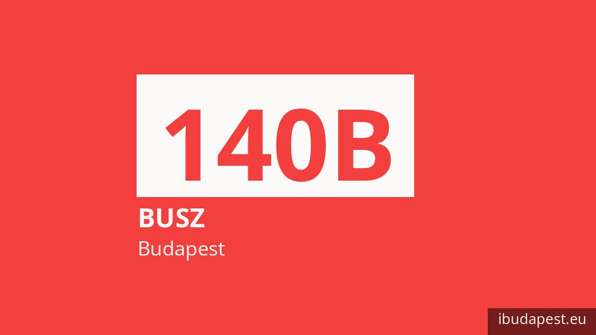 A 140B jelzésű busz Budapesten