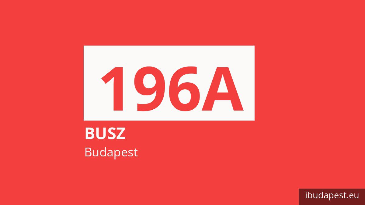 A 196A jelzésű busz Budapesten