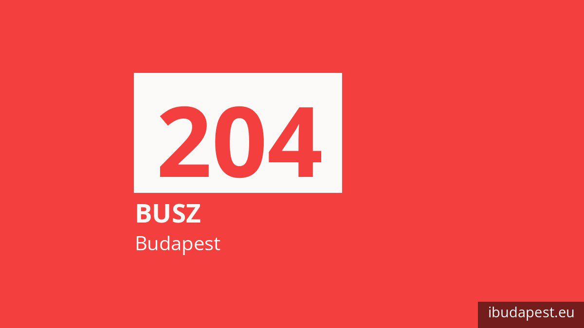 A 204 jelzésű busz Budapesten