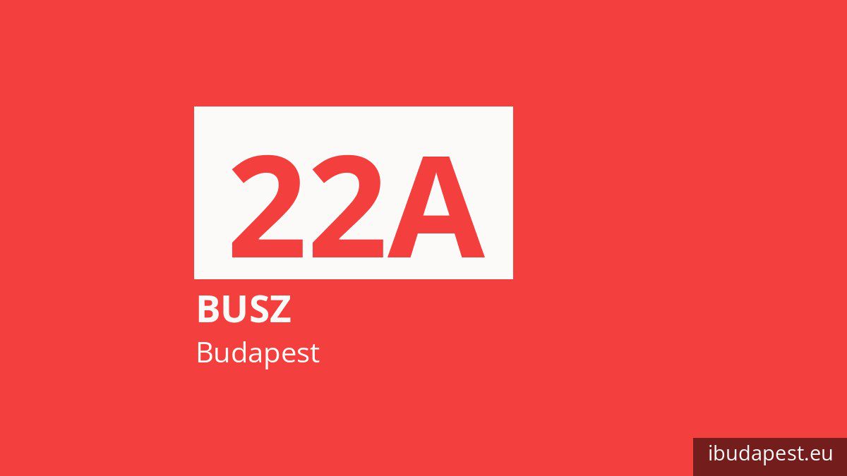 A 22A jelzésű busz Budapesten