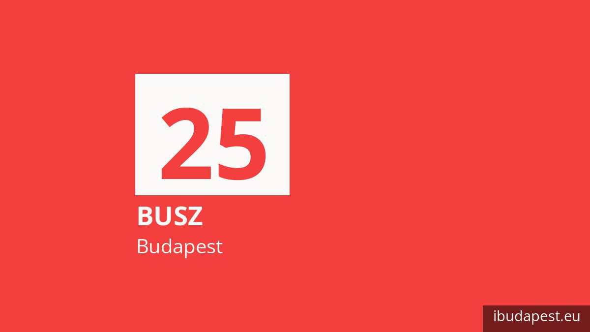 A 25 jelzésű busz Budapesten