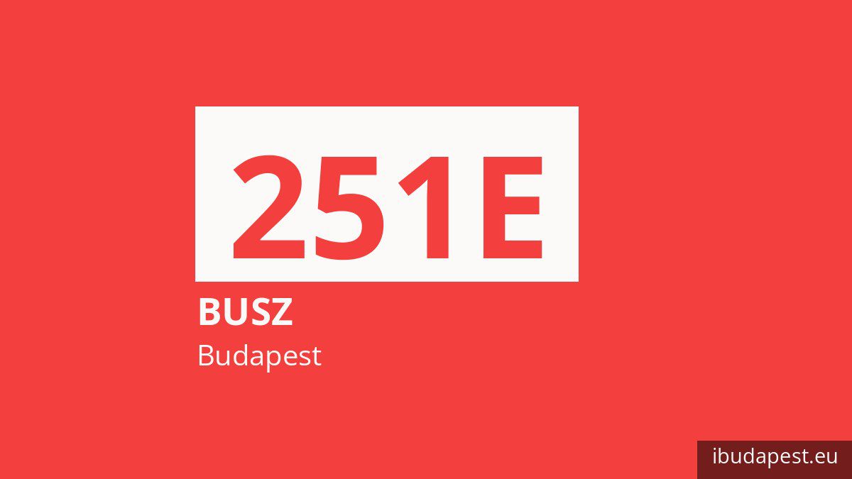A 251E jelzésű busz Budapesten