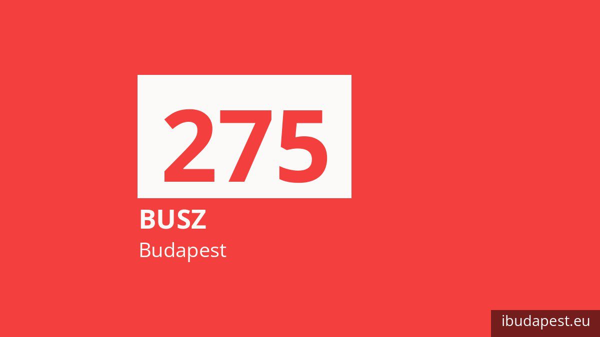 A 275 jelzésű busz Budapesten