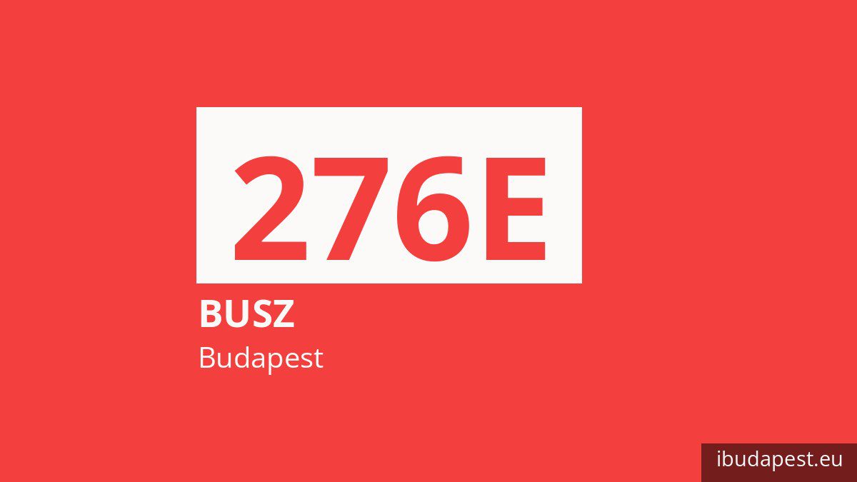 A 276E jelzésű busz Budapesten