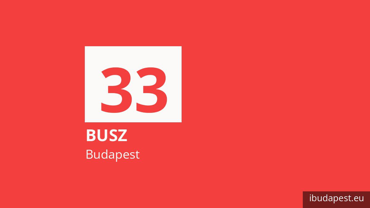 A 33 jelzésű busz Budapesten