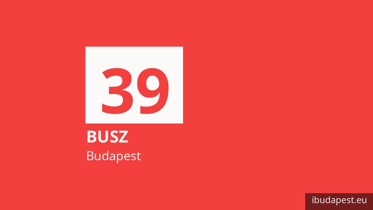 A 39 jelzésű busz Budapesten