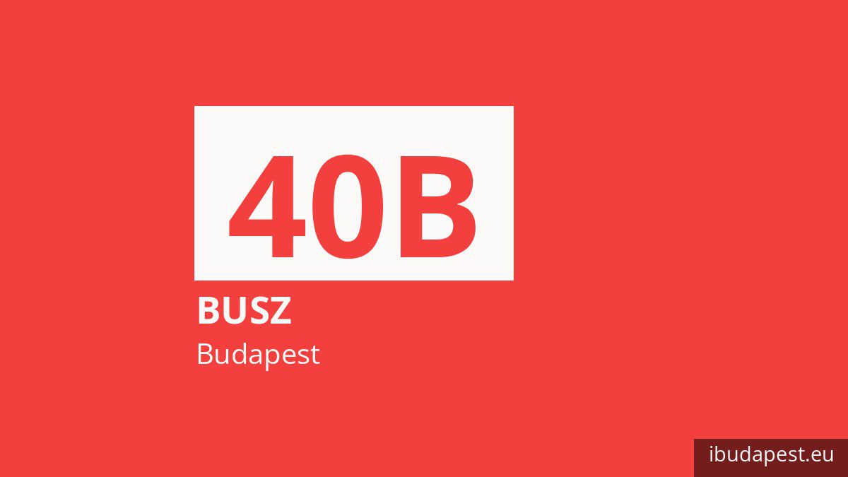 A 40B jelzésű busz Budapesten