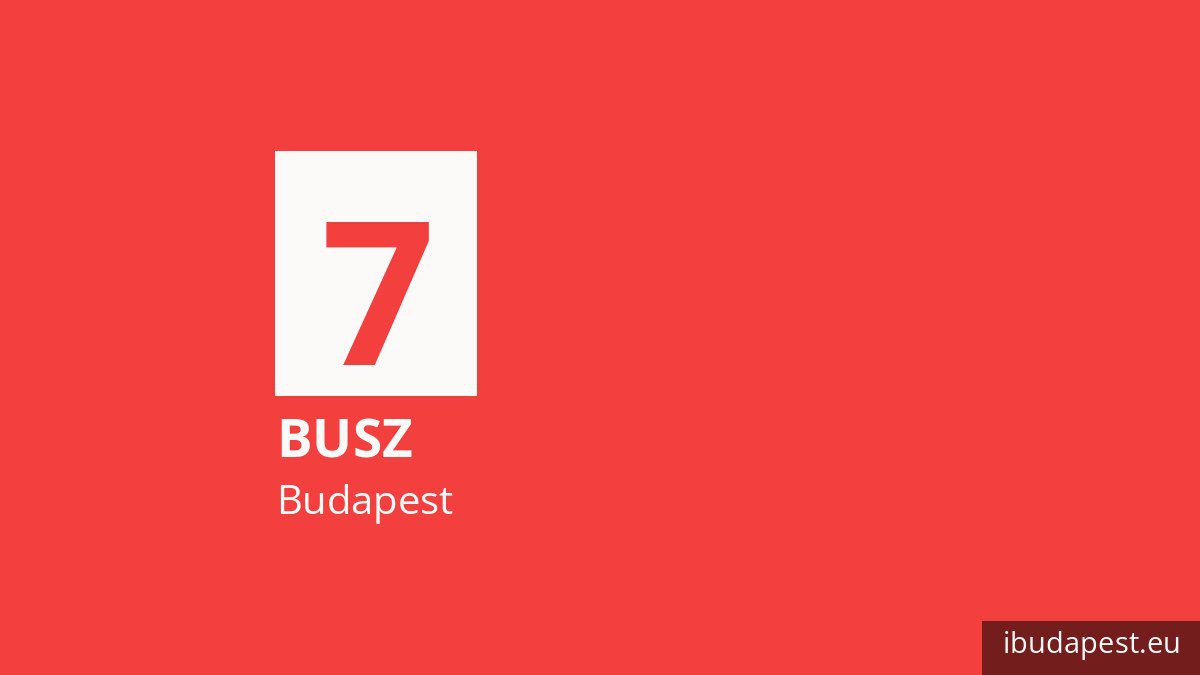 A 7 jelzésű busz Budapesten