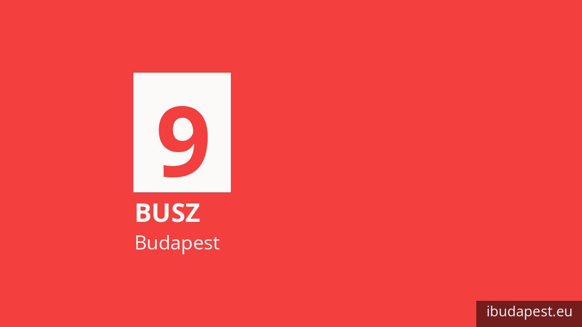 A 9 jelzésű busz Budapesten
