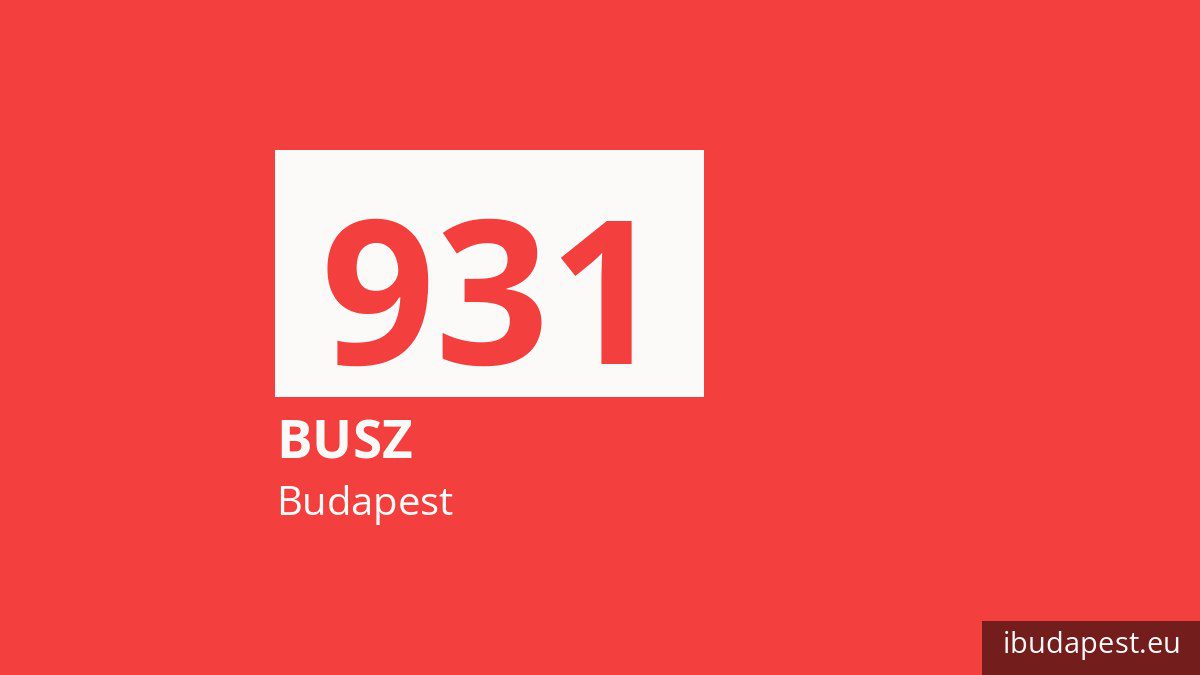 A 931 jelzésű éjszakai busz Budapesten