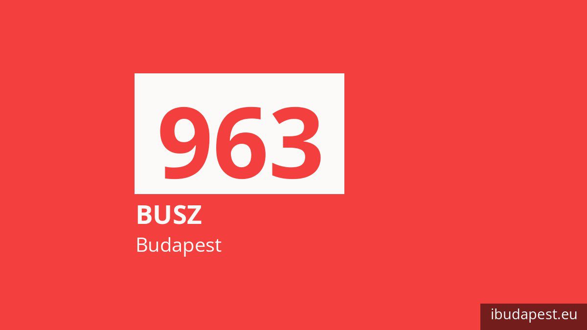 A 963 jelzésű éjszakai busz Budapesten