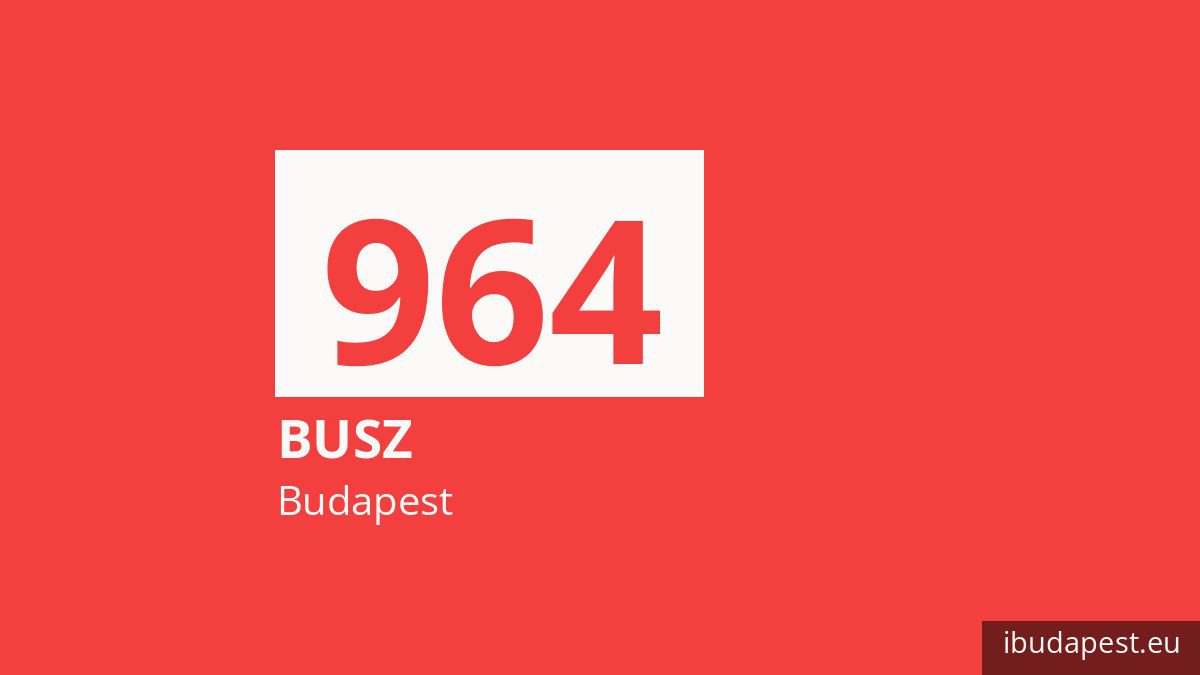 A 964 jelzésű éjszakai busz Budapesten