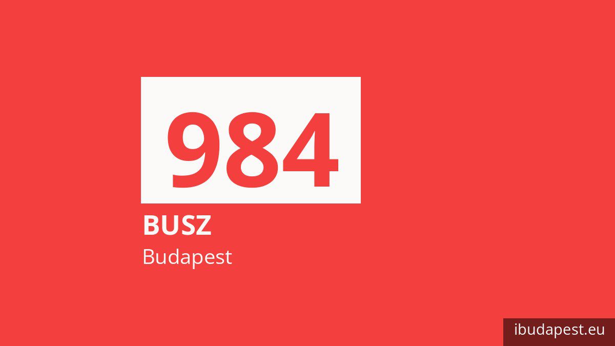 A 984 jelzésű éjszakai busz Budapesten