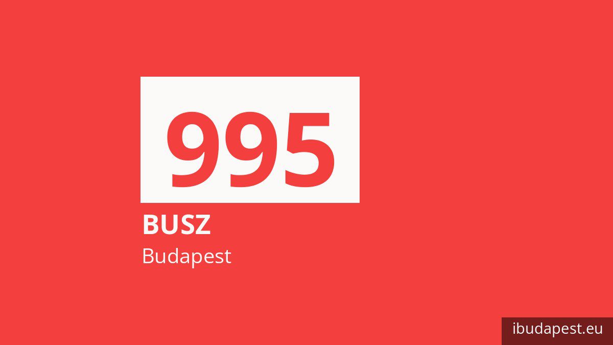 A 995 jelzésű éjszakai busz Budapesten